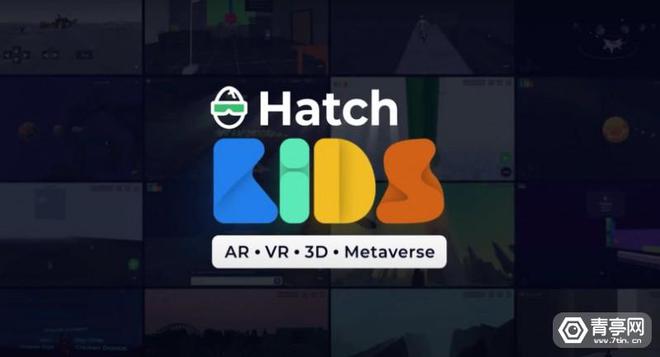 Camp K12推出儿童XR编程平台Hatch Kids(图1)